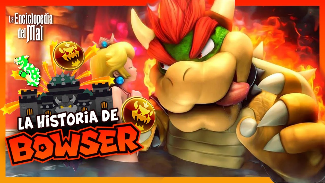 La HISTORIA de BOWSER (Super Mario Bros) ⭐🍄 LA ENCICLOPEDIA DEL MAL