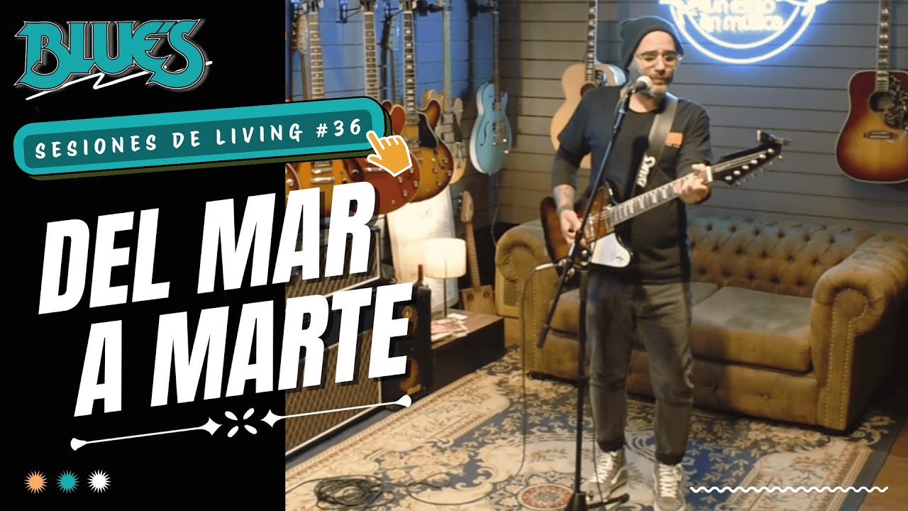 Sesiones de Living #36 - Del  Mar a Marte