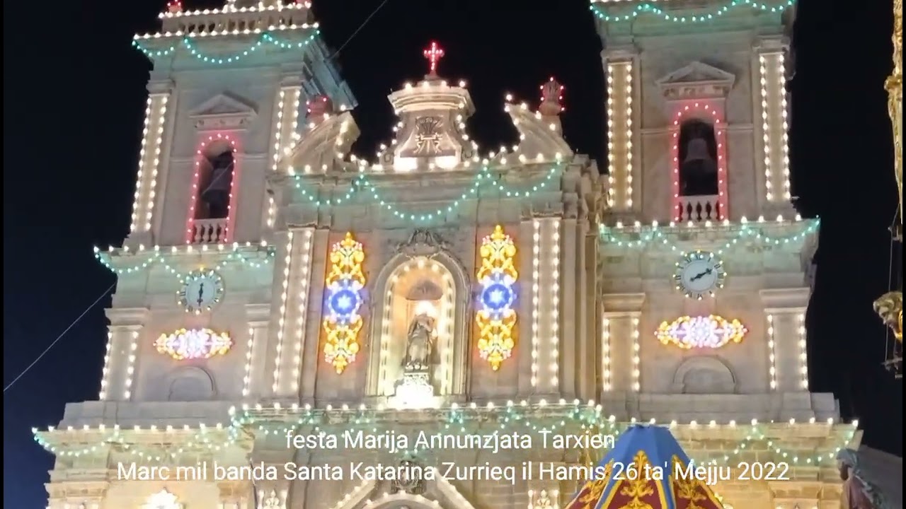 Festa Marija Annunzjata Tarxien Marc Tal-Ħamis 26 ta' Mejju 2022