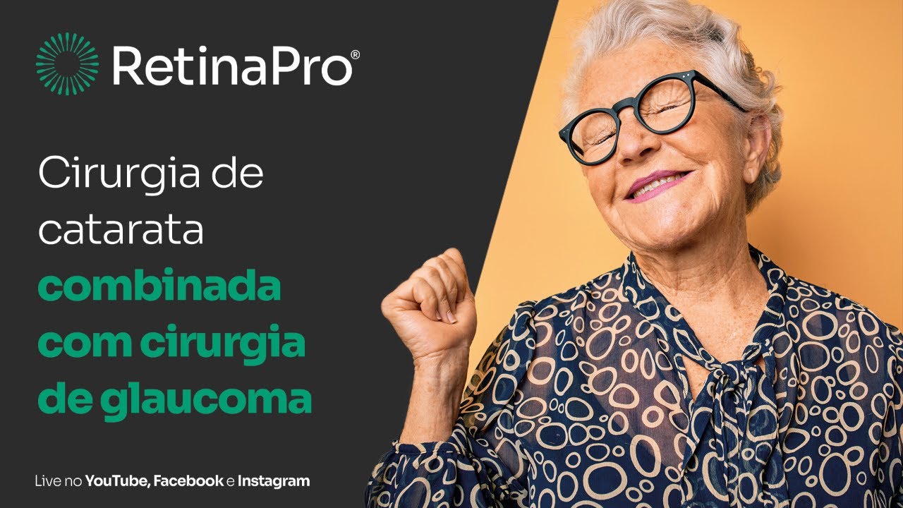 Cirurgia de catarata combinada com cirurgia de glaucoma