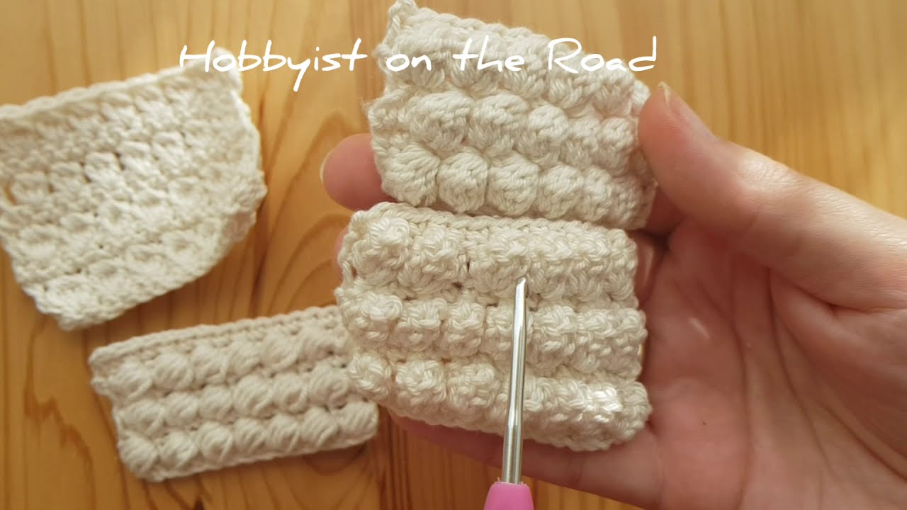 What's the Difference Between Bobble, Cluster, Popcorn and Puff Stitches?