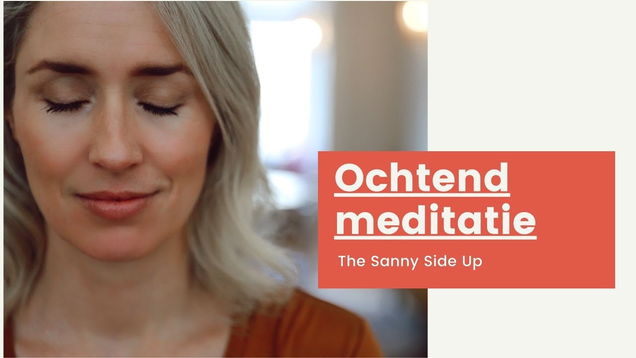 Ochtend meditatie uit The Sanny Side Up planner | Sanny zoekt Geluk
