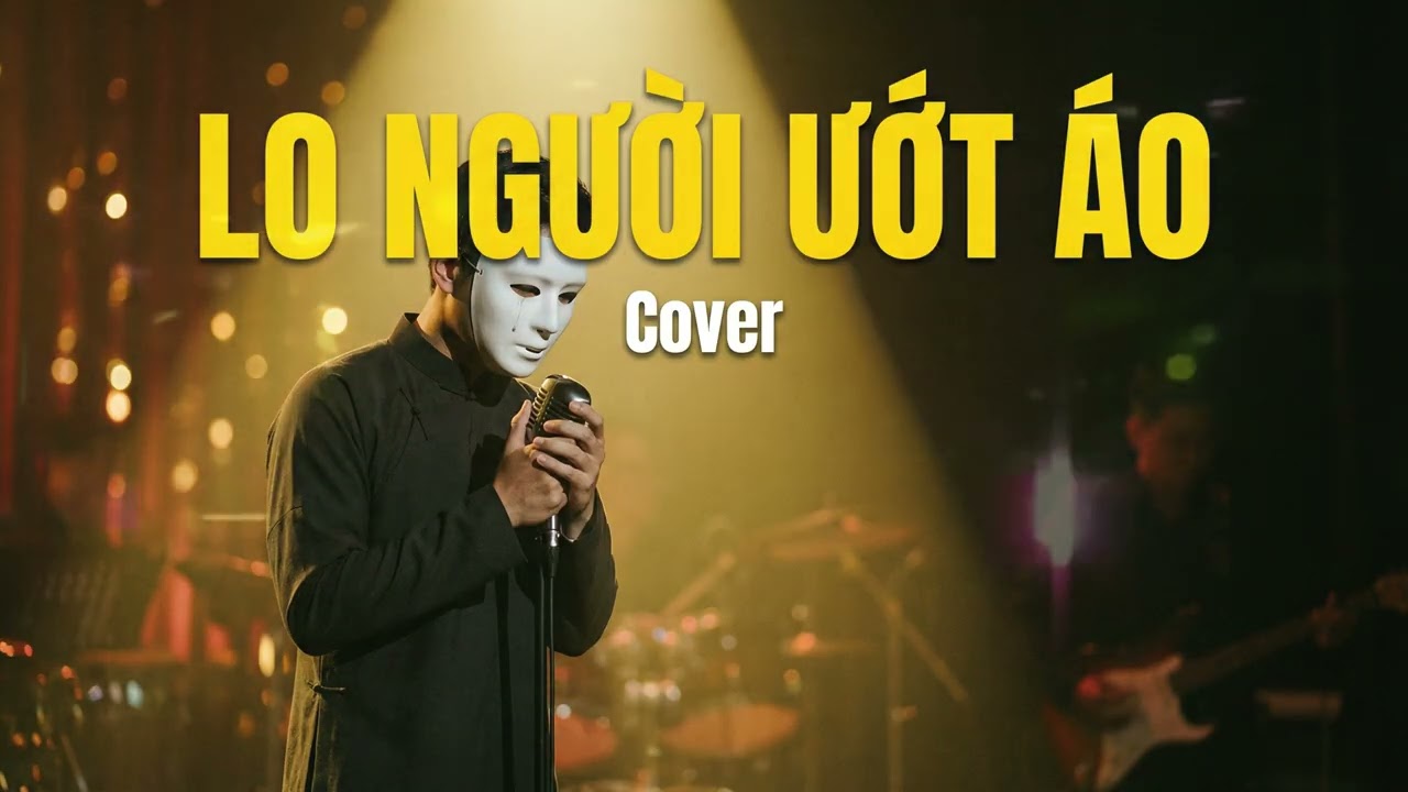 LO NGƯỜI ƯỚT ÁO TONE NAM |  ft  Khánh Cường x Viet Lee