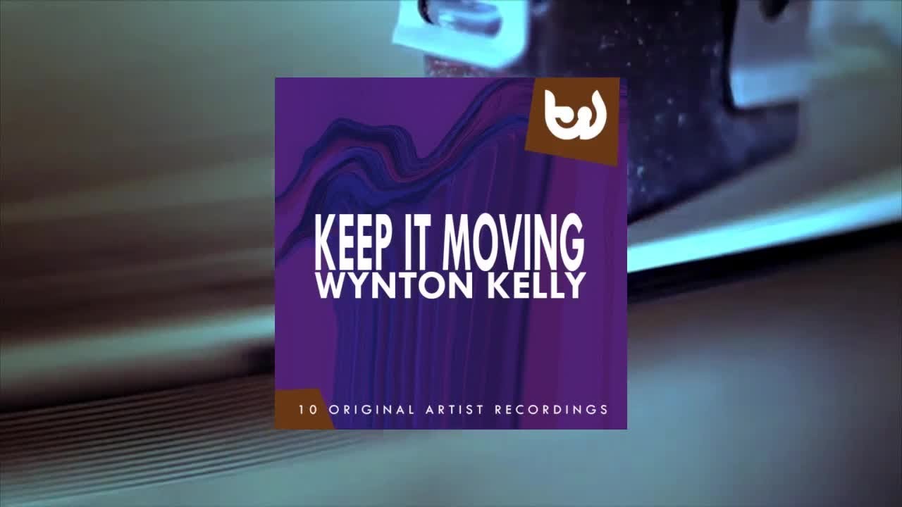 Wynton Kelly - Keep It Moving (Full Album)