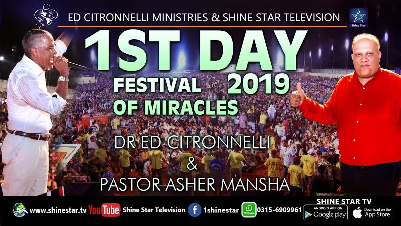 1st Day Festival of Miracles 2019 Dr Ed & Pastor Asher Mansha
