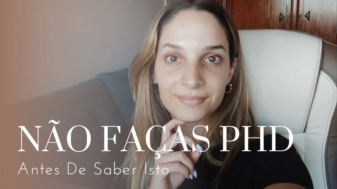 Gostava Que Me Tivessem Dito Mais Cedo || PhD