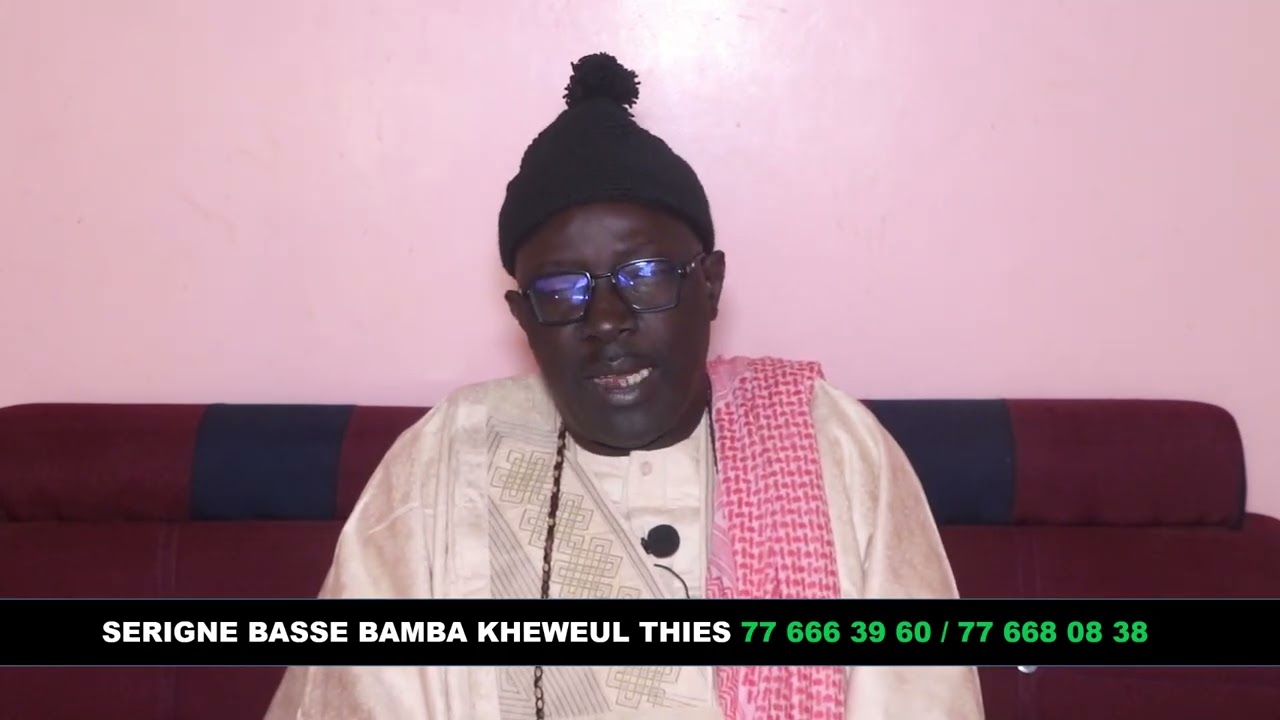 SERIGNE BASSE BAMBA KHEWEUL THIES