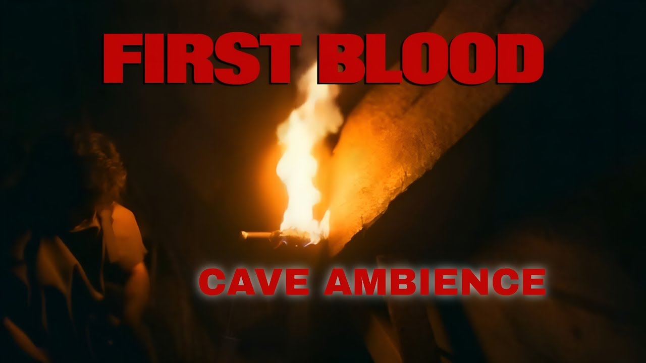 First Blood | Rambo In The Cave | Ambient Soundscape