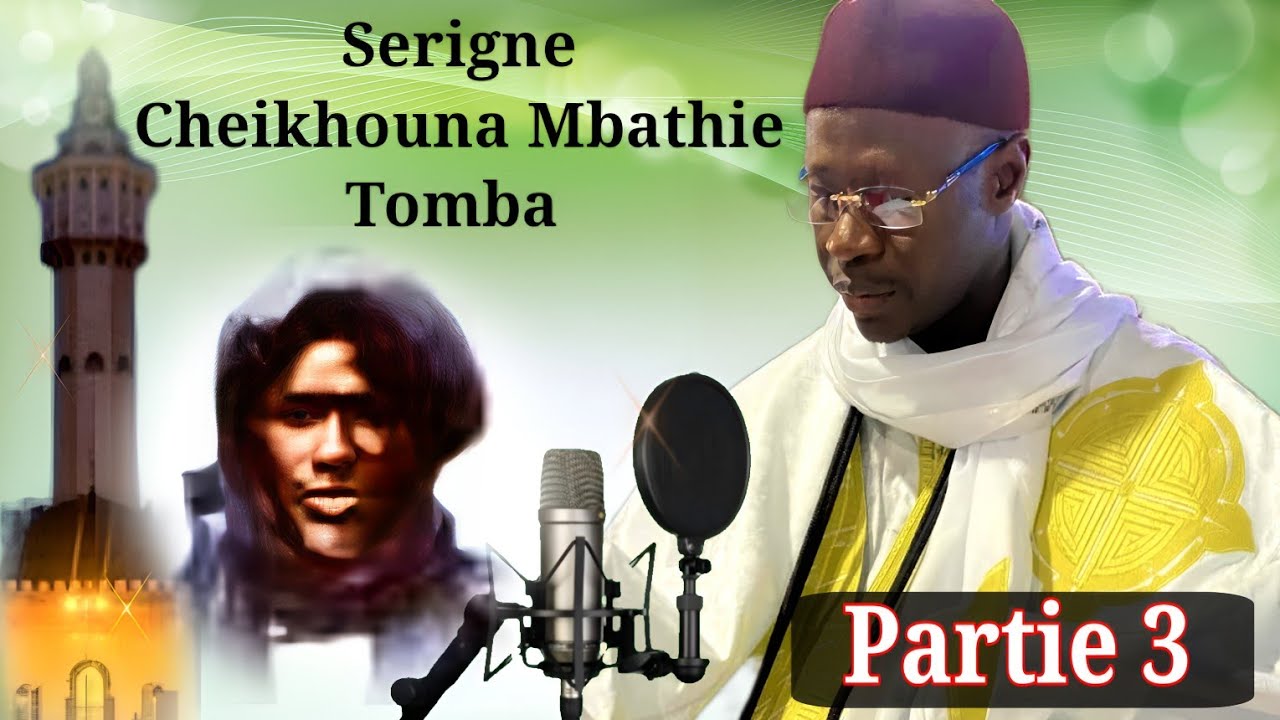 LU NEEX LOOL- Serigne Cheikhouna Mbathie Partie 3 ZIKAR WOLOFAL : diaguie ndiooro