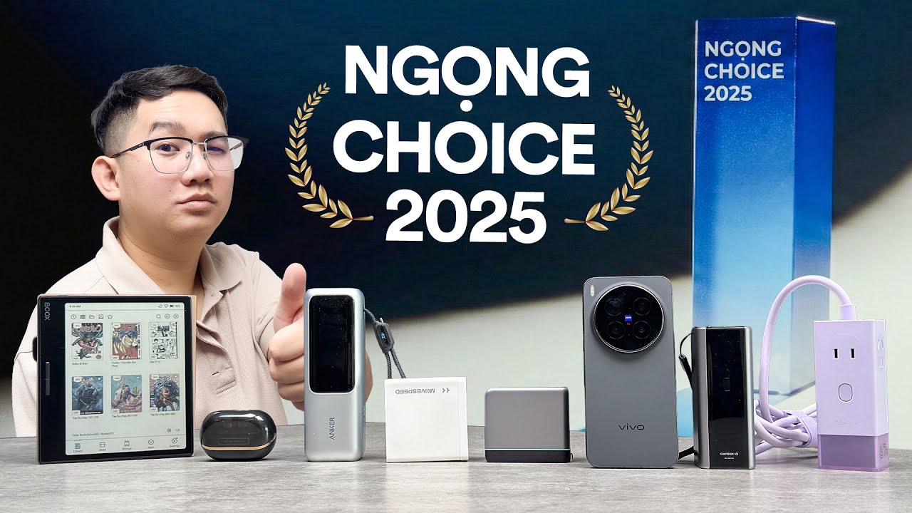 NGỌNG’s Best Choice 2025: 8 món ĐỒ CÔNG NGHỆ ƯNG CÁI BỤNG!
