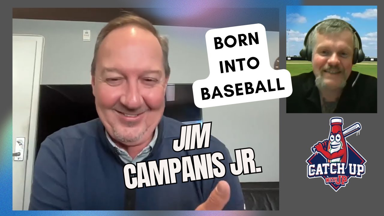 Jim Campanis Jr.: Born into Baseball