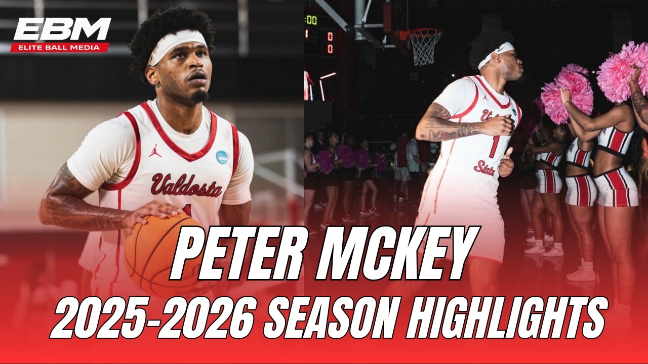 Peter McKey Valdosta State Season Highlights 2025-26