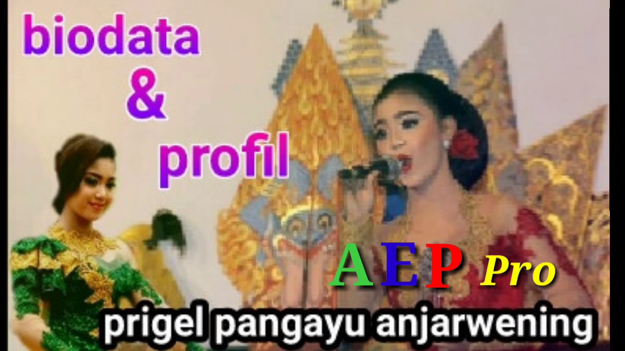 prigel pangayu anjarwening biodata & profil sinden cantik asal kediri