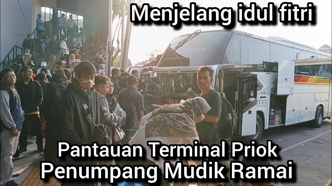 Pantauan Mudik H - 6 Terminal Tanjung Priok Jakarta Utara, Belum Ada Lonjakan Penumpang Bus