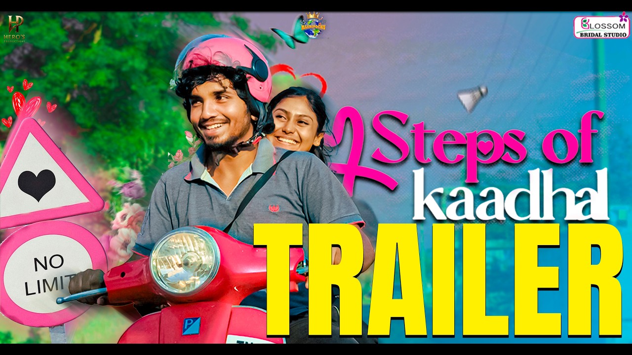 STEPS OF KADHAL - Official Trailer | PILOT FILM | TAMIL | ROMCOM