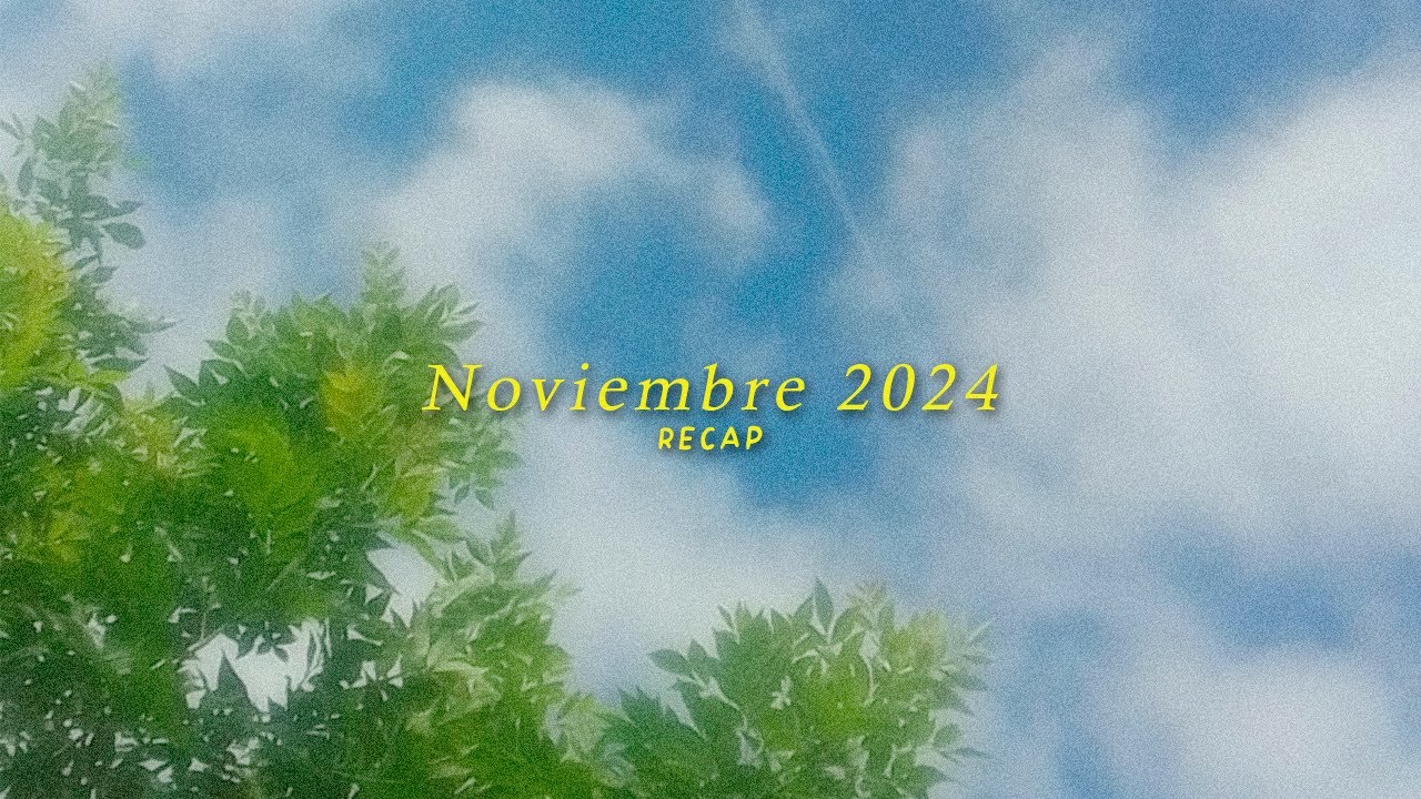 Noviembre 2024 ReCaP