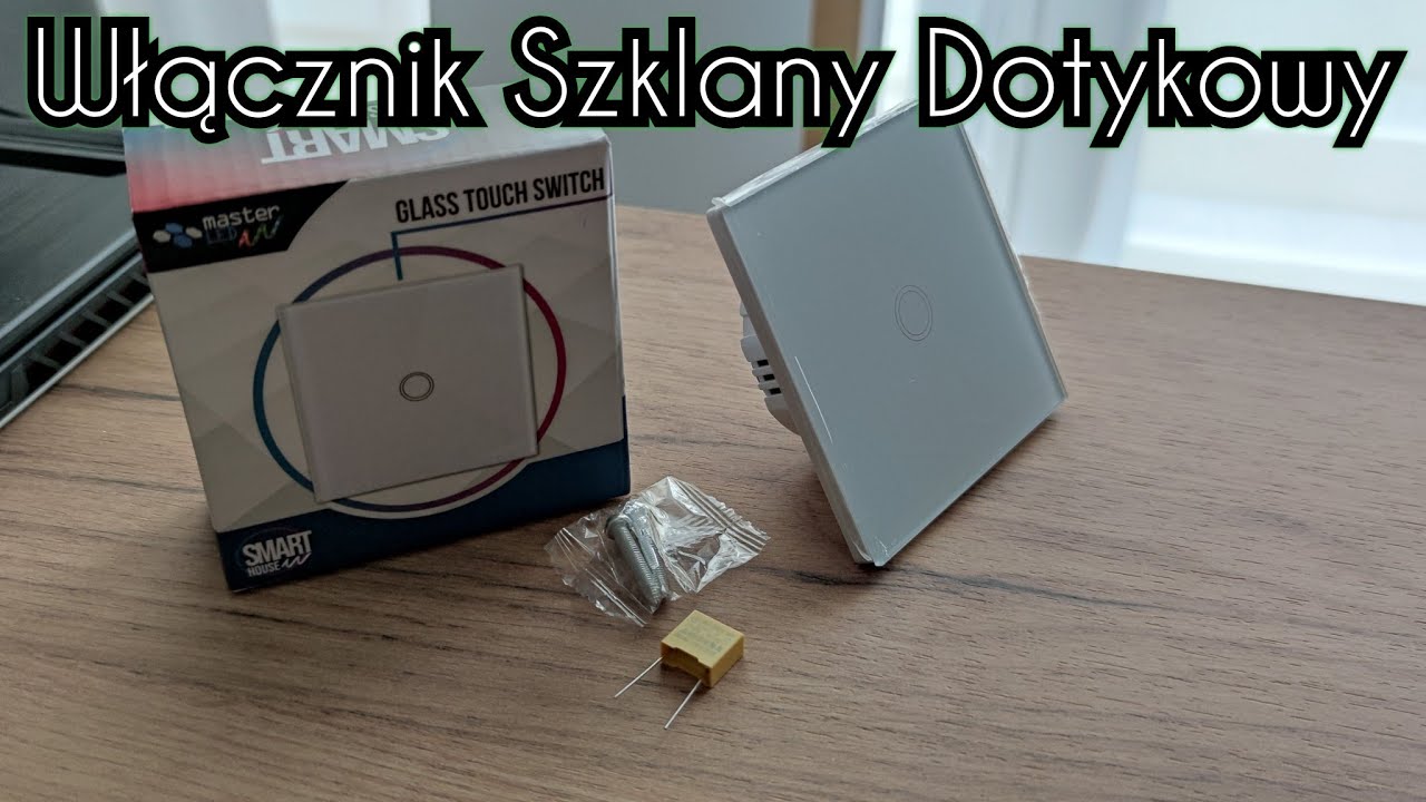 Włącznik Dotykowy Smart House, Glass  Touch Switch Smart LED 300W