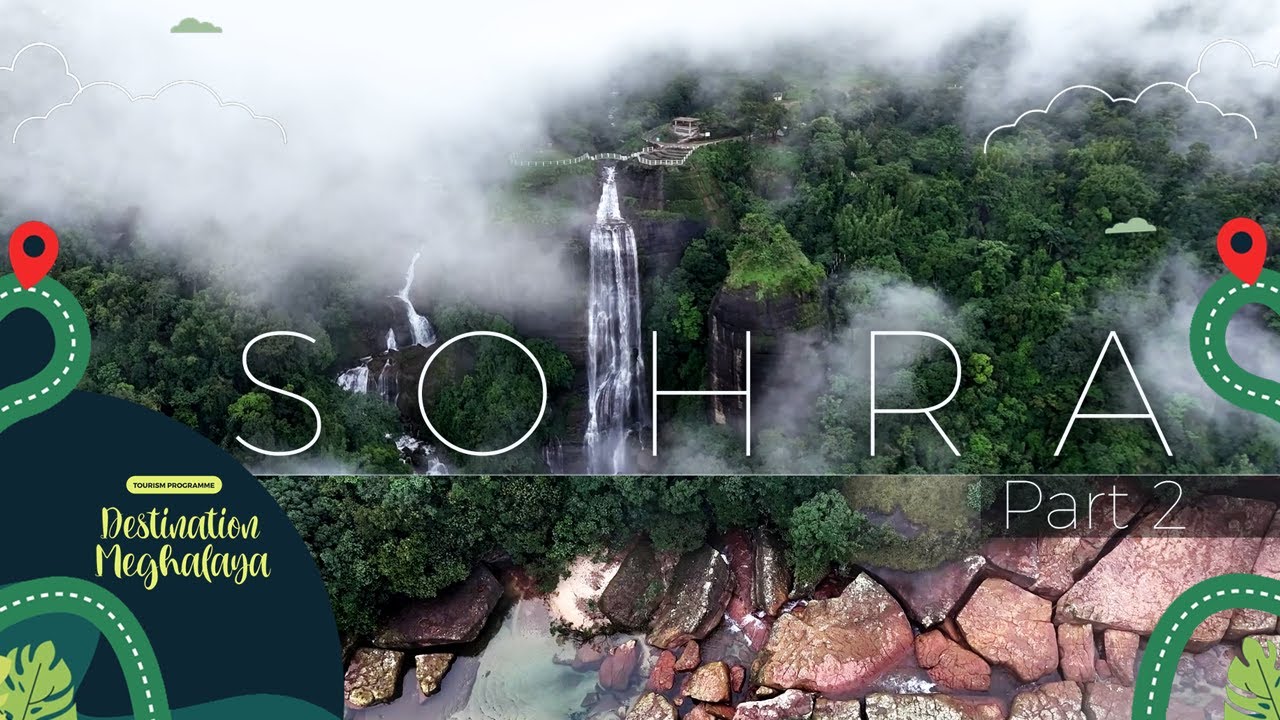 Destination Meghalaya || Sohra Part 2