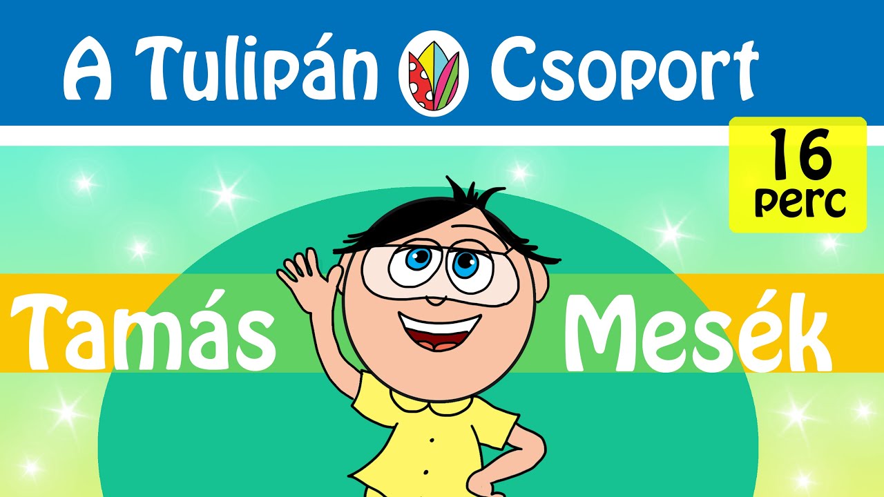 🚀 Tamás mesék | 3 vidám és tanulságos ovis történet | Tulipán Csoport