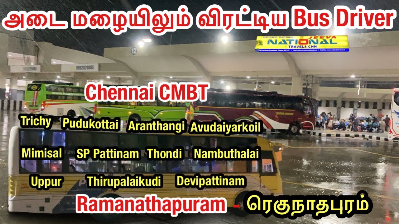 💢Driver என்னதான் பண்ணுவாரு National Travels Chennai to Ramanathapuram கனமழையில் Travel வேற level⁉️