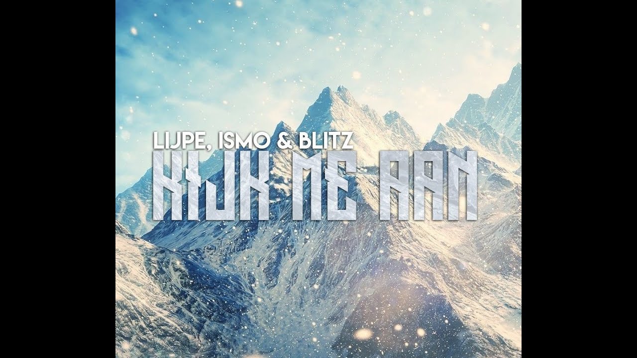 Lijpe, Ismo & Blitz - Kijk Me Aan + Lyrics