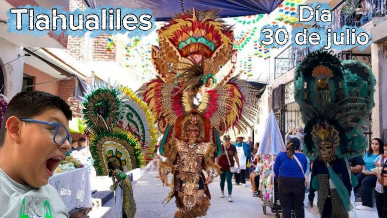 Tlahualiles 2025 día 30 de julio Sahuayo Michoacán 