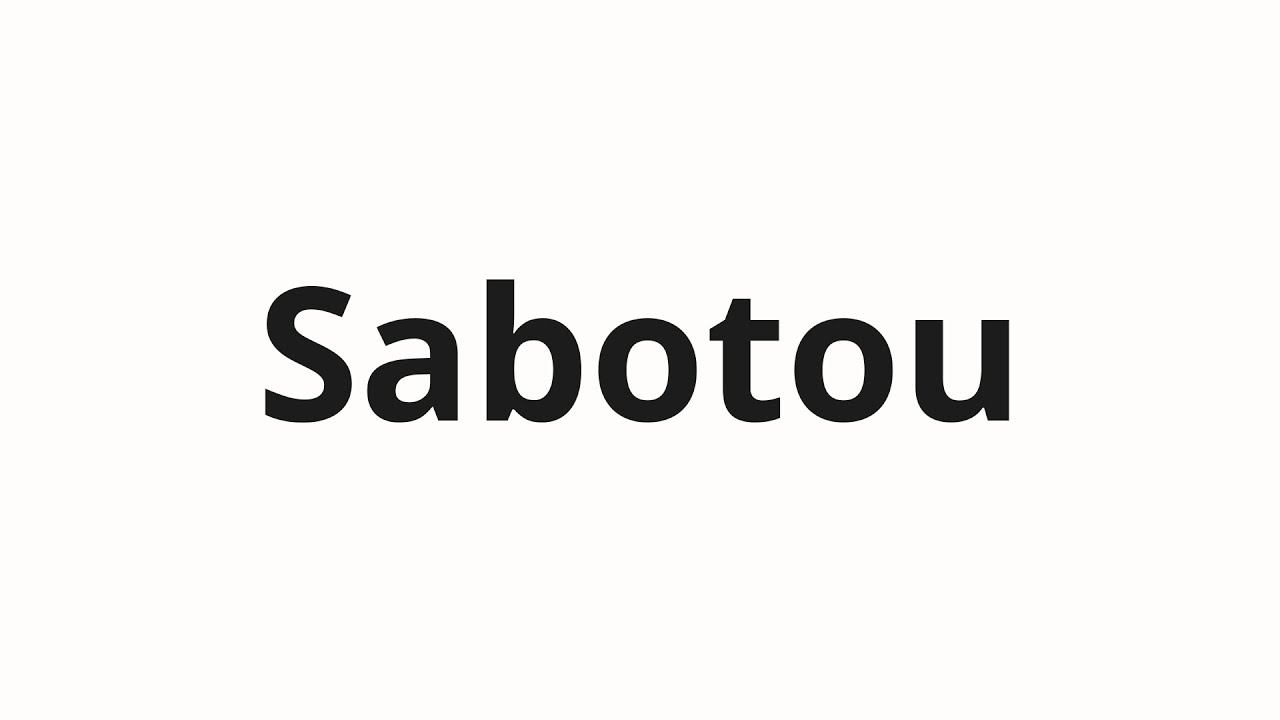 Jak wym&oacute;wić Sabotou