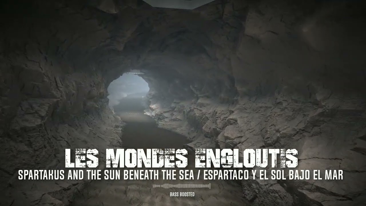 Les Mondes Engloutis - BASS BOOSTED - Opening