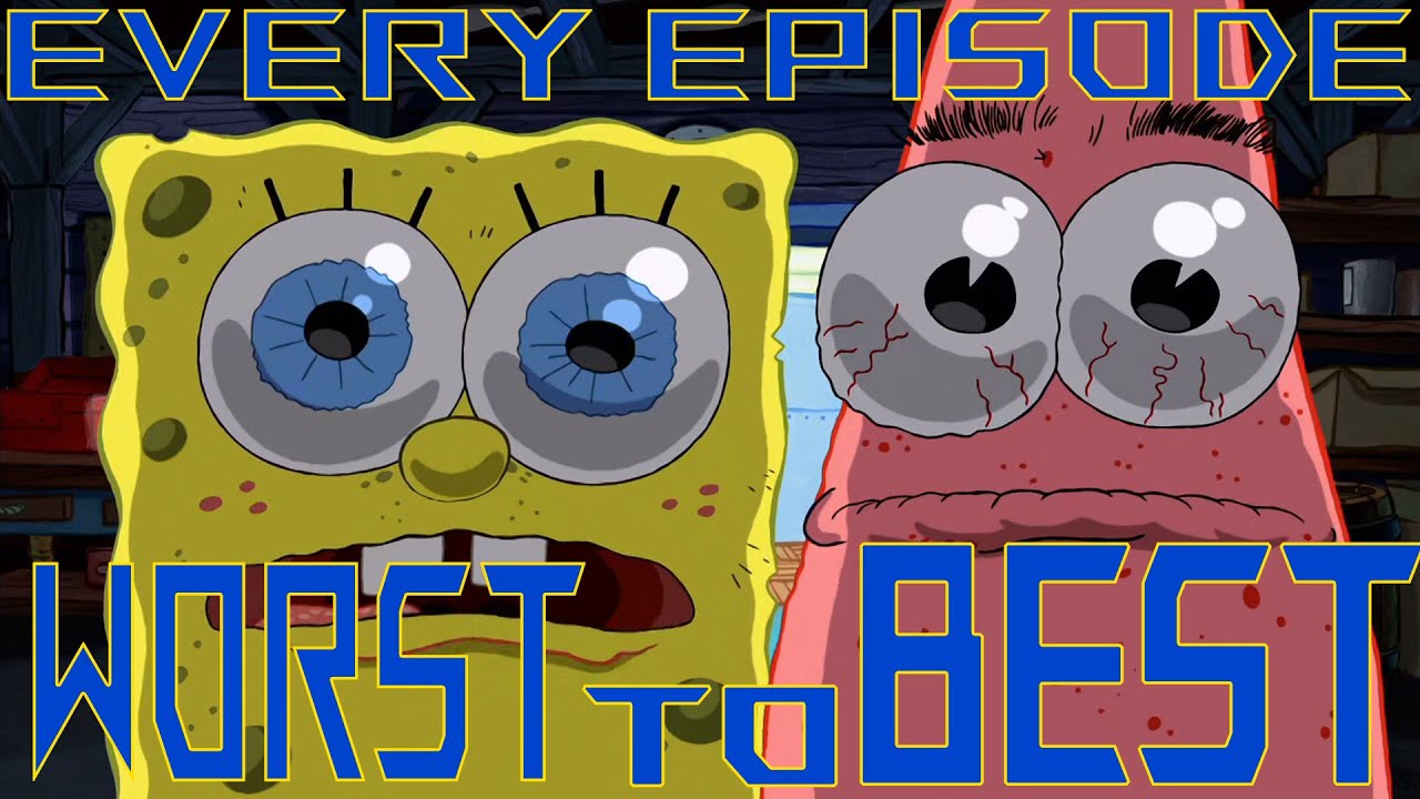 Ranking EVERY episode of Spongebob from worst to best (PART 1)