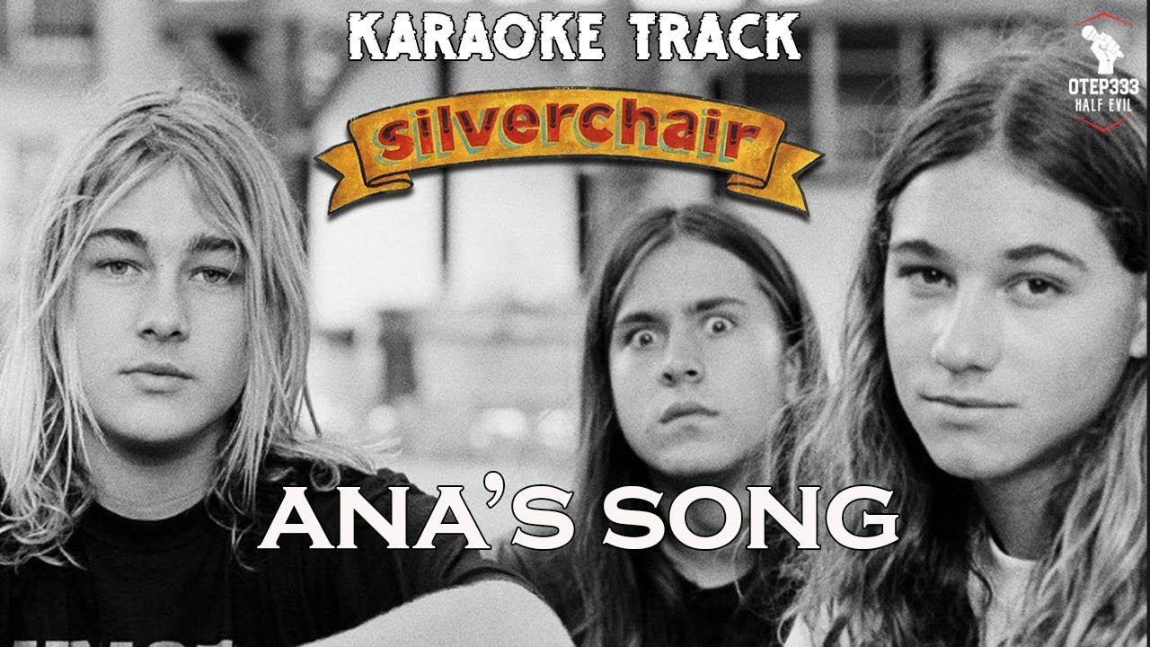 Silverchair | Ana's Song [Open Fire] (Karaoke + Instrumental)