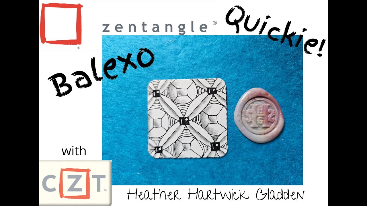Balexo | Zentangle® Quickie