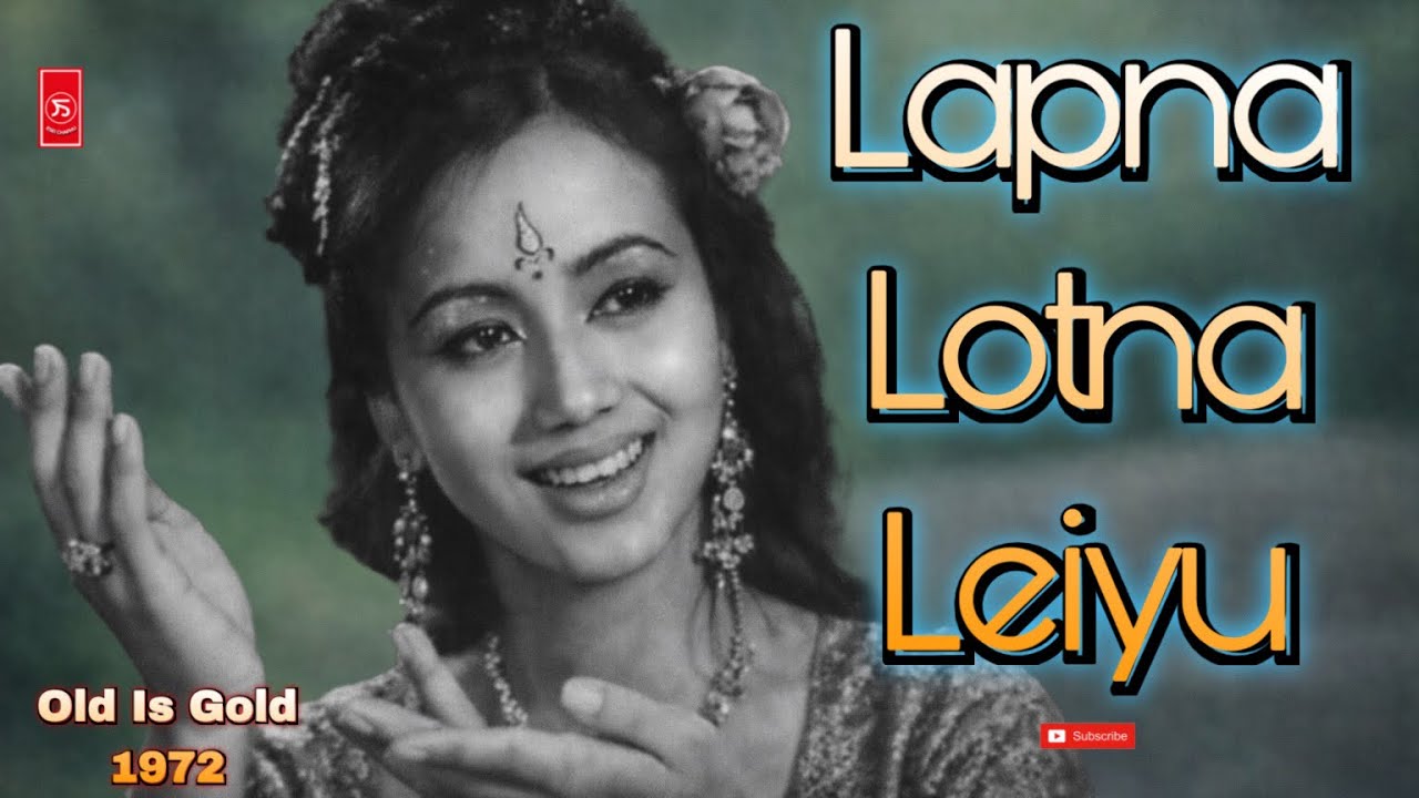 🔥Lapna Lotna | Superhit Song | Manipuri Remake Song || Manipuri Cover Song || Manipuri Album Song