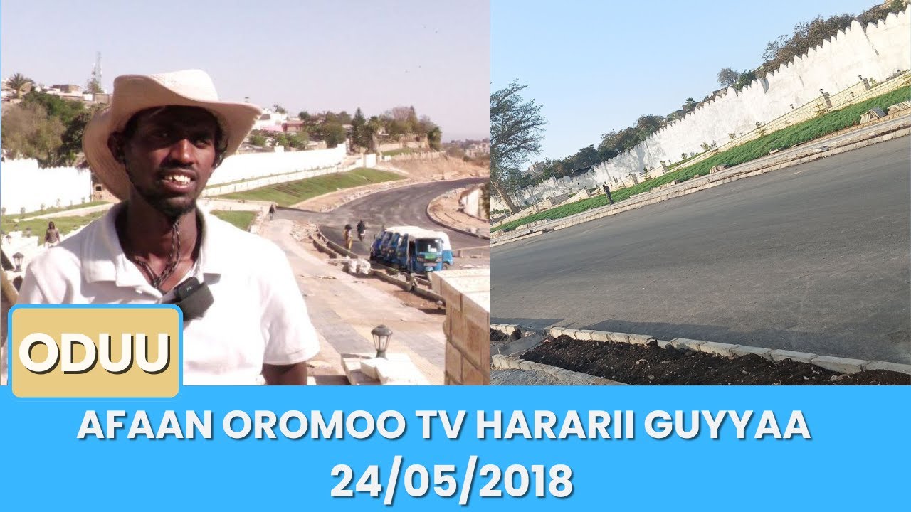 Afaan Oromoo TV Hararii Guyyaa 24/05/2018