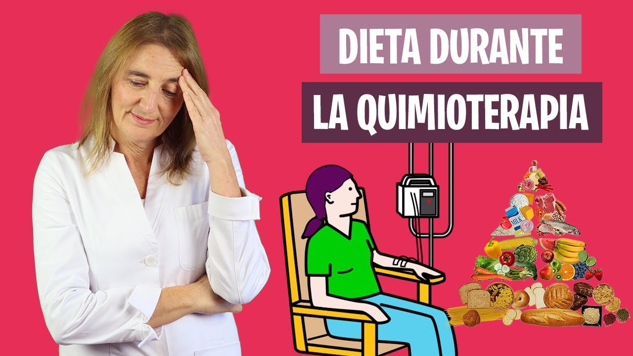 CÓMO ALIMENTARSE durante la QUIMIOTERAPIA | Quimioterapia y alimentación | Nutrición y Dietética