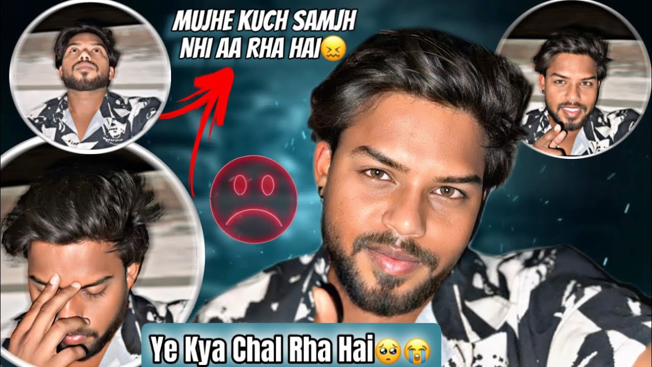 Mujhe Kuch Samjh Nhi Aa Rha Hai😖🥺 