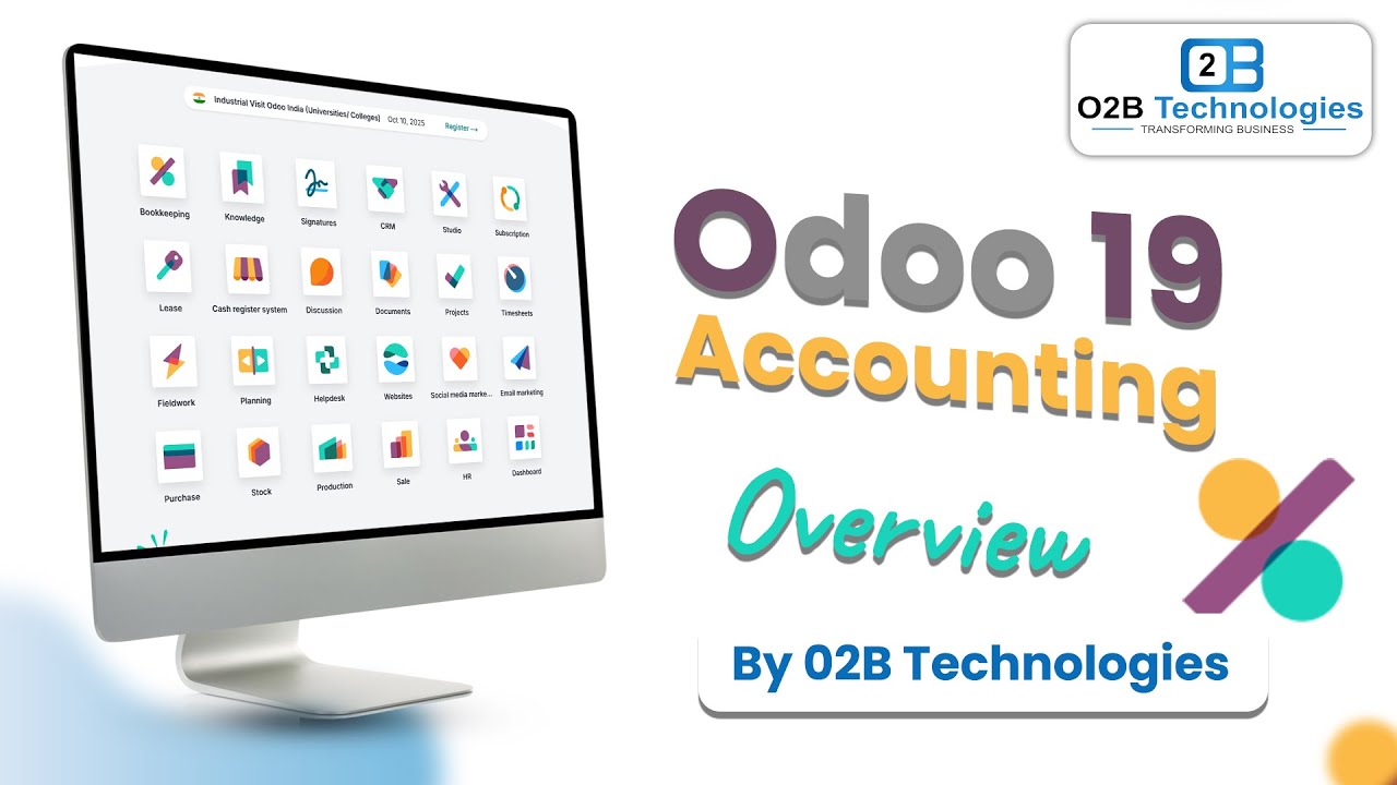 What&rsquo;s New in Odoo 19 Accounting? | Latest Features Explained by O2B Technologies