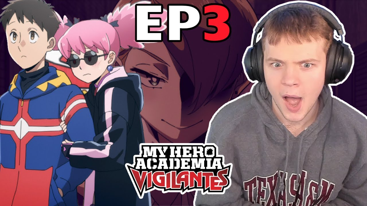 FIRST VILLAIN REVEALED || My Hero Academia Vigilantes Episode 3 Reaction!!