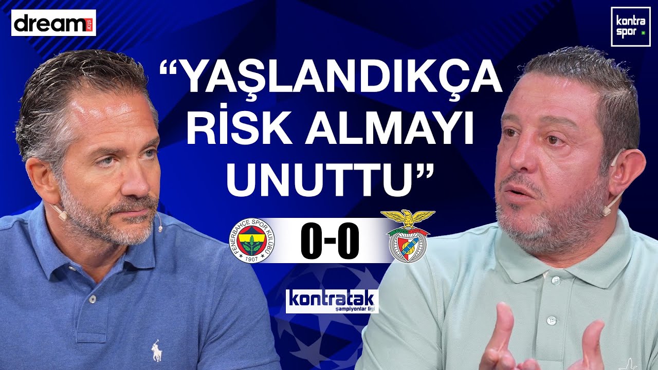 🔴 CANLI | Fenerbahçe - Benfica Maç Sonu | Nihat Kahveci, Nebil Evren | Kontratak Şampiyonlar Ligi