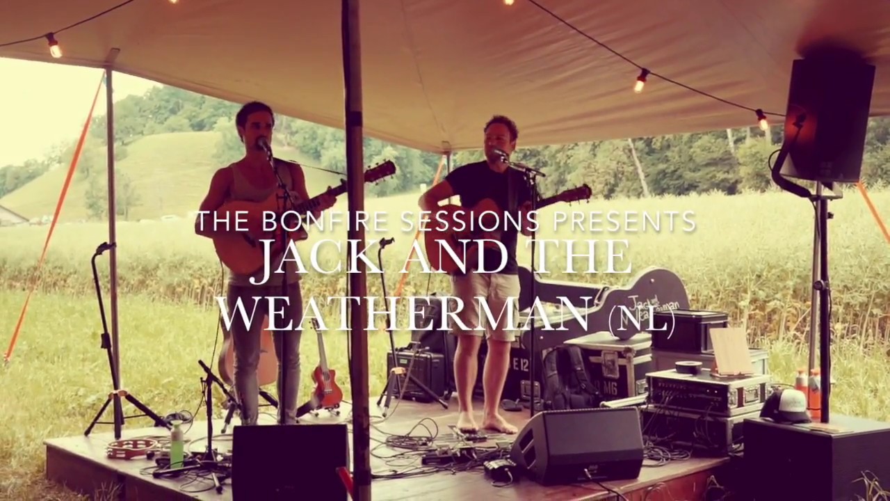 Jack and the Weatherman @Bonfire Session 2018