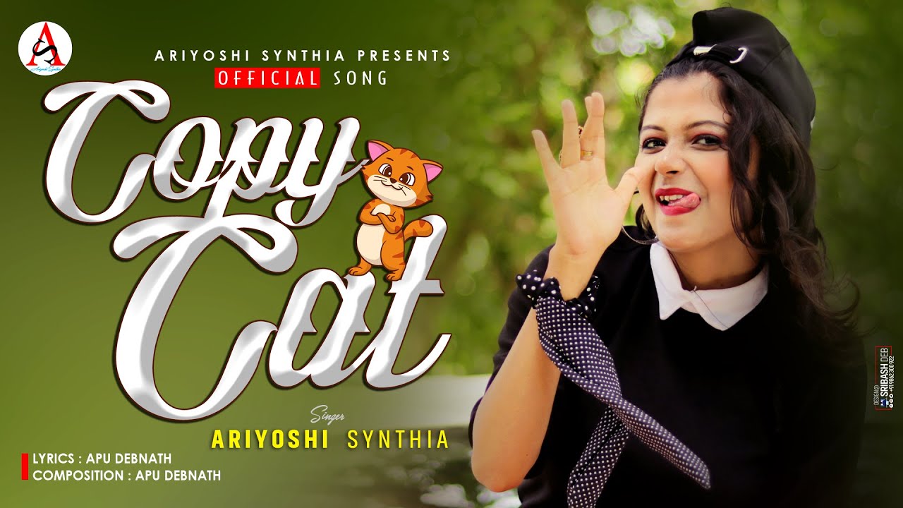 Copy Cat 🐱 কপি ক্যাট 😹 Official Song l Ariyoshi l 2022 l