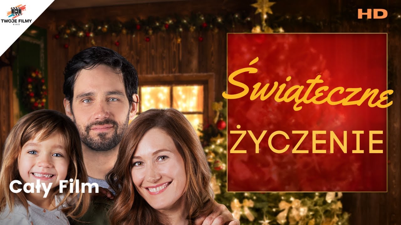 ŚWIĄTECZNE ŻYCZENIE I Polski Lektor I Romans, Familijny I Cały Film I HD