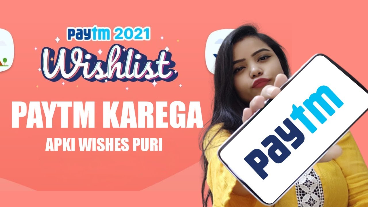 Paytm Karega Apki Wishes Poori - Janiye Kaise?? | Paytm Wishlist Offer 2020!!