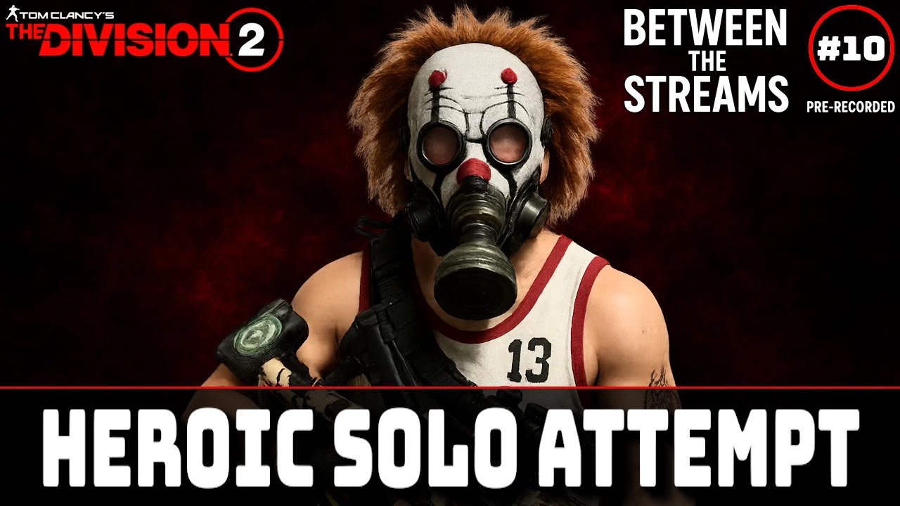 Solo Heroic Brooklyn DLC Attempt &ndash; Going for a Flawless Run! | The Division 2