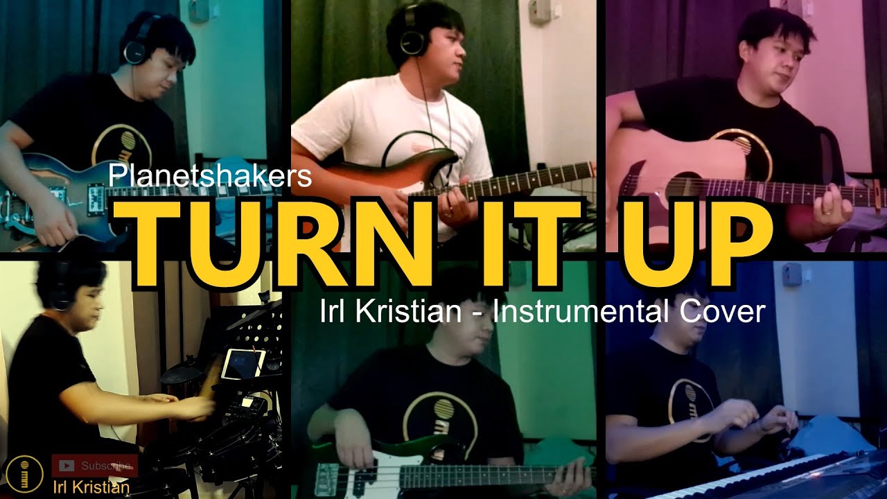 TURN IT UP - Irl Kristian (Full Band Instrumental Cover)