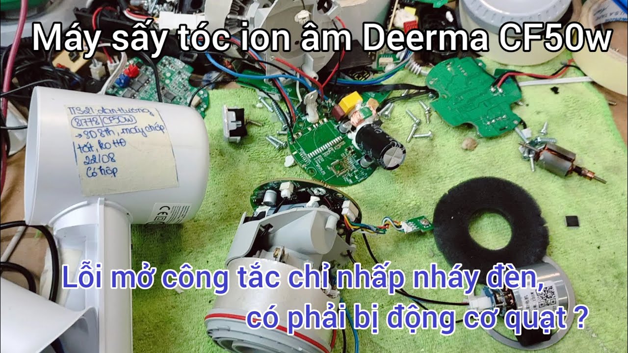 Máy Sấy Tóc Ion Âm Deerma CF50W,  Nhấp Nháp Đèn Và Không Hoạt Động, Có Phải Động cơ Quạt Bị lỗi ?