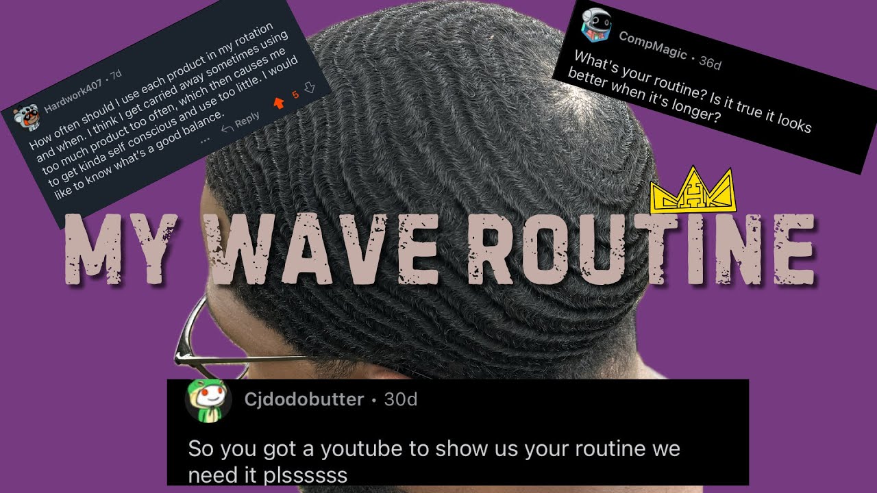 360 Waves: A Detailed Look at My Wave Routine! #coarsehairedkingz