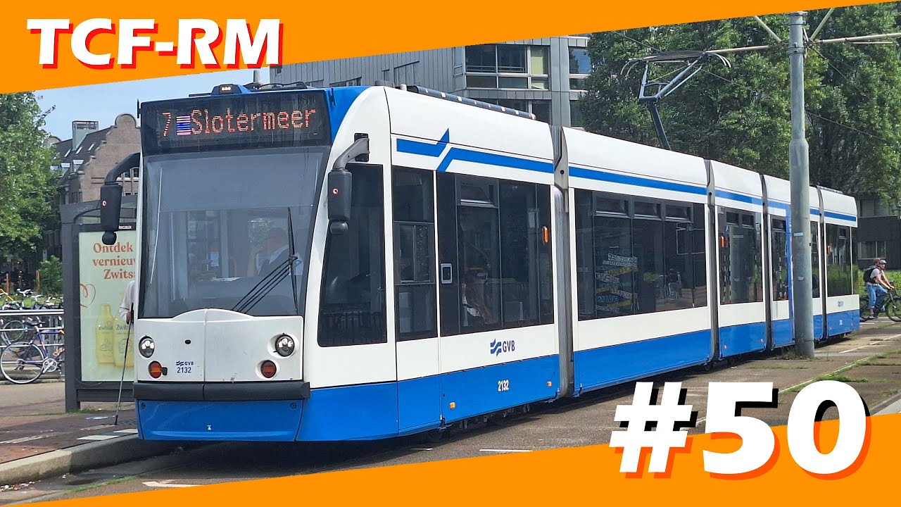 [ TCF-RM ] #50 - Un tour sur le Tramway d'Amsterdam | GVB | Siemens Combino / CAF Urbos 100