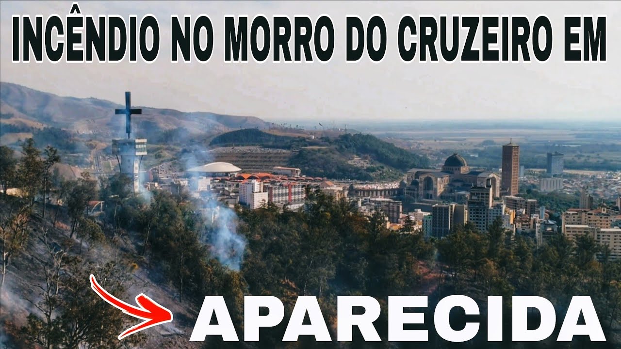 Teleférico de Aparecida é interditado devido incêndio no morro do Cruzeiro hoje 24/08/2025