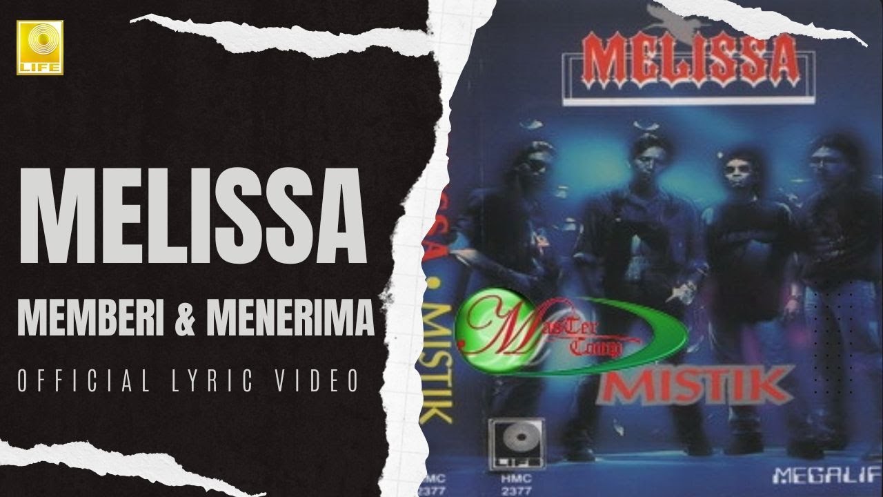 Melissa - Memberi & Menerima (Official Lyric Video)