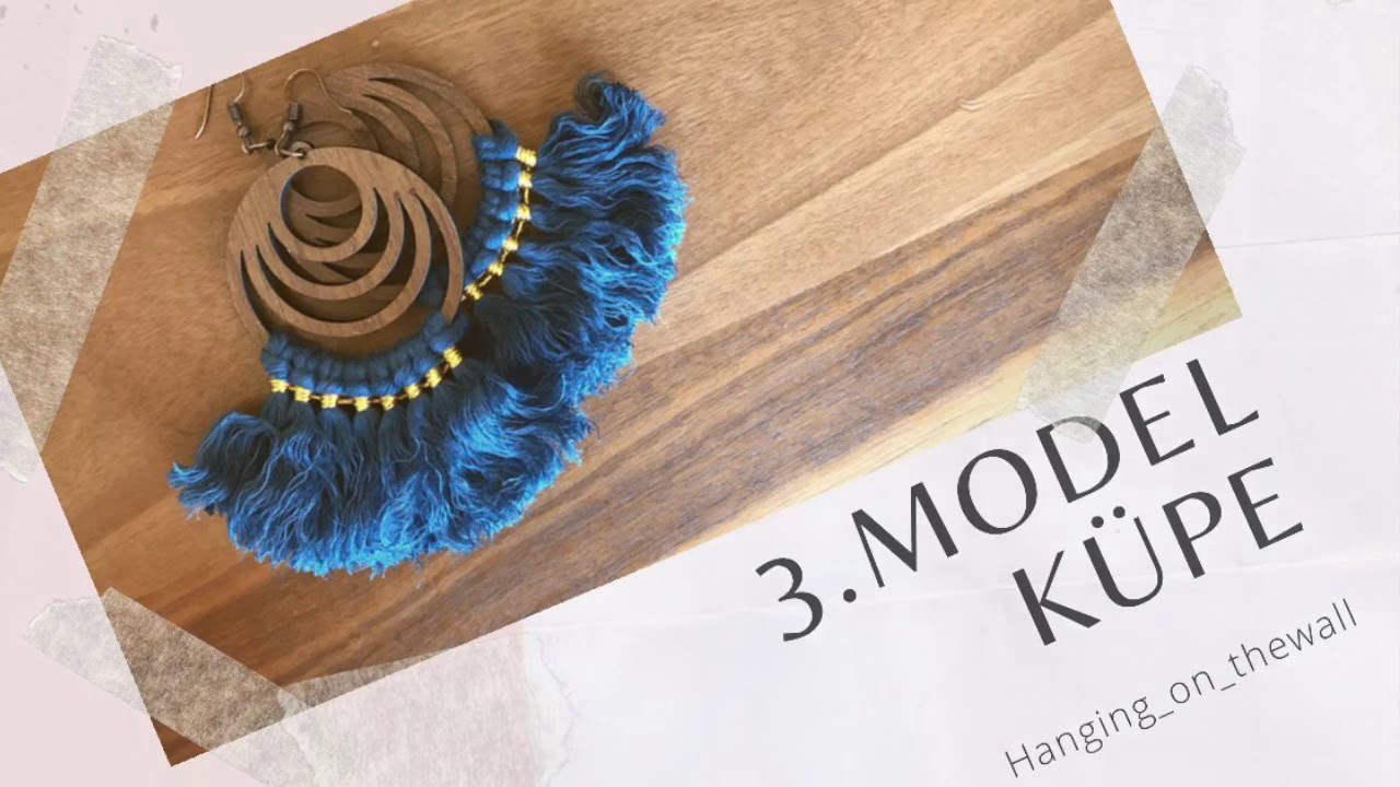 MAKROME KÜPE YAPILIŞI 3.MODEL // MACRAME EARRINGS DIY TUTORIAL